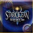 Star Ocean: Till the End of Time Original Soundtrack Vol. 1